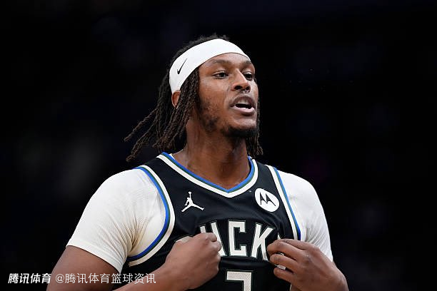 暗流涌动！若雄鹿因字母哥交易开启清仓大甩卖 猛龙有意引进迈尔斯・特纳