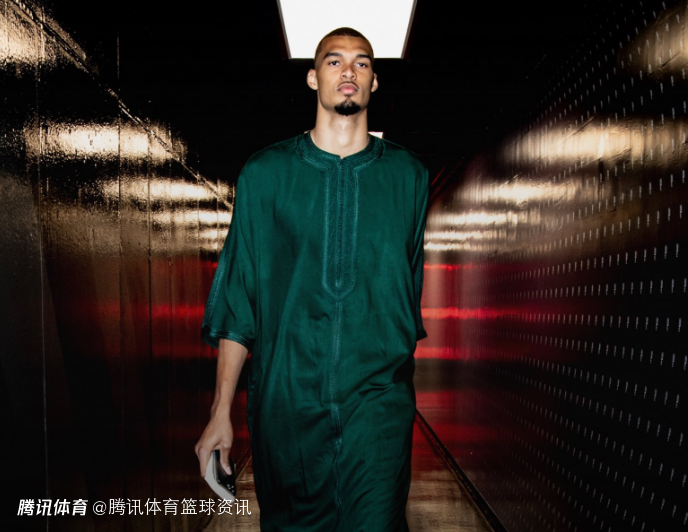 文班亚马：抢七前会听取前辈建议  穿长袍并非致敬少林